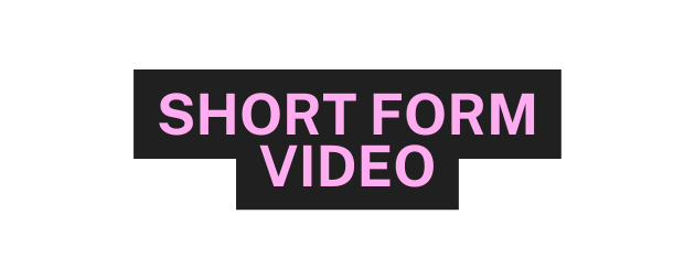 short form video